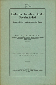 Endocrine imbalance in the feebleminded: report of one hundred autopsied cases