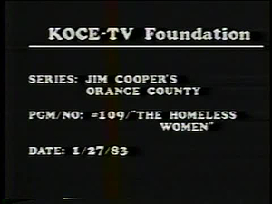Jim Cooper's Orange County; The Homeless Women