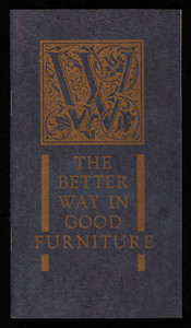 Better way in good furniture, Charles B. Wingate, Inc., 117 Causeway Street, Boston, Mass.