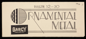 Ornamental metal, bulletin 32-30, Garden City Plating & Mfg. Co., 1430 South Talman Avenue, Chicago, Illinois