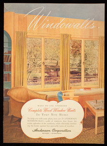 Windowalls, ways to use Andersen complete wood window units in your new home, Andersen Corporation, Bayport, Minnesota