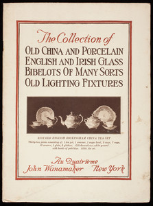 Collection of old china and porcelain English and Irish glass, bibelots of many sorts, old lighting fixtures, au quatrième, John Wanamaker, New York, New York, undated