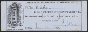 Receipt for the Weekly commonwealth, Office of the Commonwealth, 60 Washington Street, Boston, Mass., dated June 16, 1853
