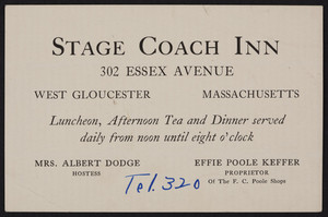 Trade card for the Stage Coach Inn, 302 Essex Avenue, West Gloucester, Mass., undated
