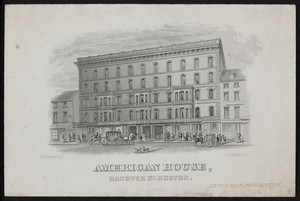 Trade card for the American House, hotel, Hanover Street, Boston, Mass., ca. 1870