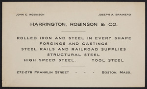 Trade card for Harrington, Robinson & Co., rolled iron and steel, 272-276 Franklin Street, Boston, Mass., undated