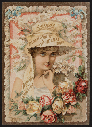 Trade card for Laird's Bloom of Youth and White Lilac Soap, 39 Barclay Street, New York, New York, undated