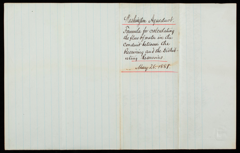 Washington Aqueduct: Formula for calculating the flow of water…, May 26, 1881