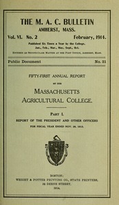Fifty-first annual report of the Massachusetts Agricultural College. M.A.C. Bulletin vol. 6, no. 2