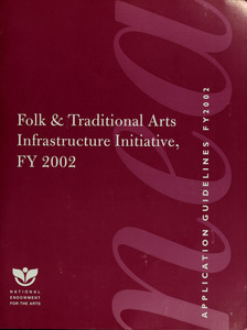 Folk & traditional arts infrastructure initiative, application guidelines