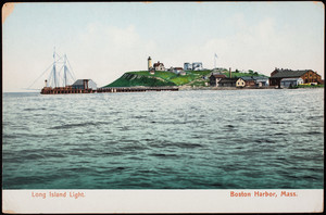 Long Island Light, Boston Harbor, Boston, Mass.