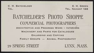 Trade card for Batchelder's Photo Shoppe, commercial photographers, 29 Spring Street, Lynn, Mass., undated