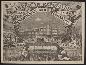 Advertisement for the American Exposition, New England Manufacturers' and Mechanics' Institute, September-October 1883