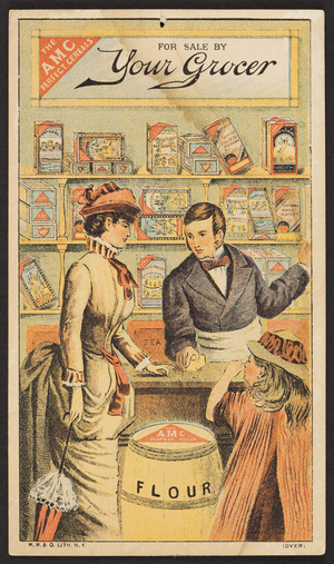 Trade card for A.M.C. Perfect Flour, Akron Milling Co., Akron, Ohio and 25 Water Street, New York, New York, undated