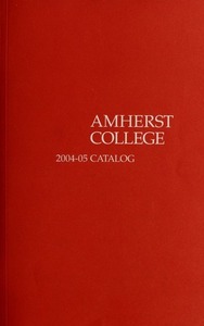 Amherst College Catalog 2004/2005