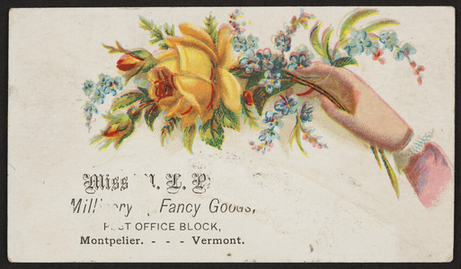 Trade card for Miss M.L.P., millinery, fancy goods, Post Office Block, Montpelier, Vermont, undated