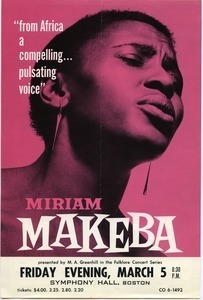 Miriam Makeba, presented by M. A. Greenhill in the Folklore Concert Series, Friday Evening, March 5, 8:30 p.m.