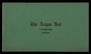 Argue Not, inn, Fryburg, Maine