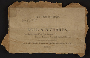 Label for Doll & Richards, art dealers, 145 Tremont Street, Boston, Mass., undated