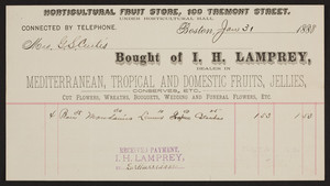 Billhead for I.H. Lamprey, horticultural fruit store, 100 Tremont Street, Boston, Mass., dated January 31, 1888