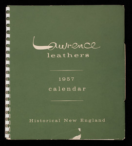 Lawrence Leathers, 1957 calendar, A.C. Lawrence Leather Co., a division of Swift & Company, Inc., Peabody, Mass.
