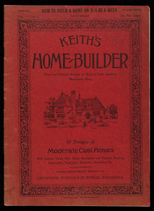 Keith's home-builder, vol. 4, no. 5, edited and published monthly by Walter J. Keith, architect, Minneapolis, Minnesota