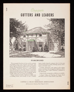 Copper gutters and leaders, monograph IV, issued by Copper & Brass Research Association, 420 Lexington Avenue, New York, New York