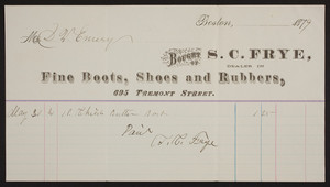 Billhead for S.C. Frye, fine boots, shoes and rubbers, 695 Tremont Street, Boston, Mass., dated May 30, 1879