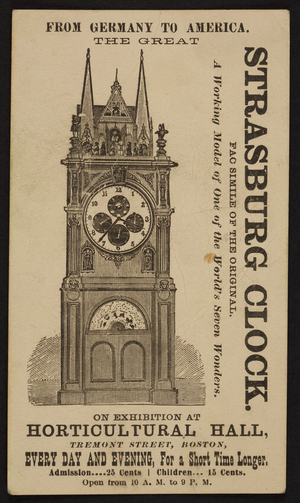 Announcement for Strasburg Clock Exhibition, Horticultural Hall,Tremont Street, Boston, Mass., undated