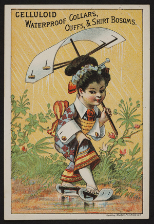 Trade card for celluloid, waterproof collars, cuffs & shirt bosoms, location unknown, undated