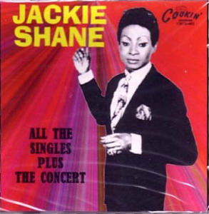 Jackie Shane All the Singles Plus the Concert