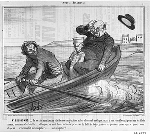 Mr. PRUDHOMME - Je ne sais pas si c'est un effet de mon imagination naturellement poétique, mais il me semble, qu'à peine sur les flots amers, mon cœur se barbouille...... et toujours par suite de ces mêmes caprices de la folle du logis, je croirais pouvoir jurer que je perds mon chapeau...., c'est un effet bien singulier......., bien singulier!......