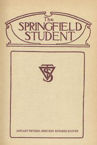 The Springfield Student (vol. 1, no. 4), January 15, 1911