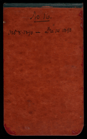 Thomas Lincoln Casey Notebook, October 1890-December 1890, 01, front cover