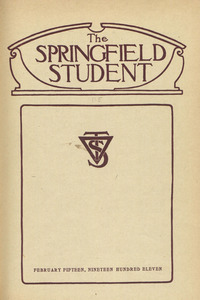 The Springfield Student (vol. 1, no. 5), February 15, 1911