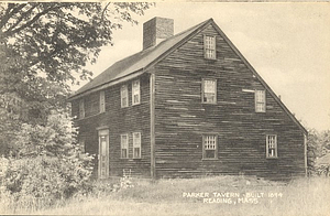 Parker Tavern built 1694, Reading, Mass.