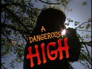 A Dangerous High; Master