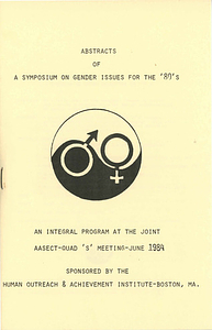 Abstracts of a Symposium on Gender Issues for the '80's (Jun. 1984)