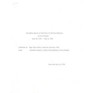 Bi-weekly report on the activities of the Parent/agency liaison project, June 28 - July 9, 1976.