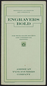 Engravers bold for high-grade society and commercial printing, American Type Founders Company, Boston, Mass., undated