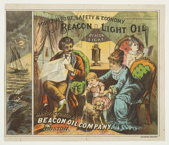 Trade card, for comfort, safety & economy use Beacon Light Oil, manufactured by Beacon Oil Company, Boston, Mass.