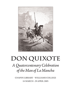 Don Quixote: A Quatercentenary Celebration of the Man of La Mancha
