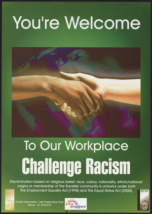 You're welcome to our workplace : Challenge racism