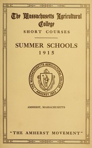 Summer schools 1915: 'The Amherst movement'. M.A.C. Bulletin vol. 7, no. 4