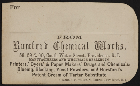 Trade card for the Rumford Chemical Works, 58, 59, & 60 South Water Street, Providence, Rhode Island, undated