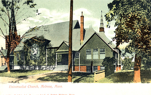 Universalist Church: Melrose, Mass.