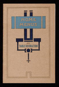 Home menus, what to serve and how to set and decorate a table, The Caloric Company, Janesville, Wisconsin