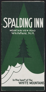 Brochure for the Spalding Inn, Mountain View Road, Whitefield, New Hampshire, undated