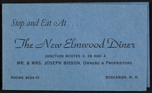 Trade card for The New Elmwood Diner, junction routes 3, 3B and 4, Boscawen, New Hampshire, undated