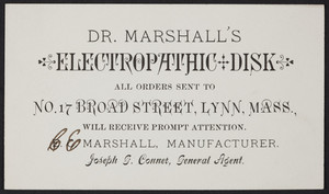 Trade card for Dr. Marshall's Electrophathic Disk, No. 17 Broad Street, Lynn, Mass., undated